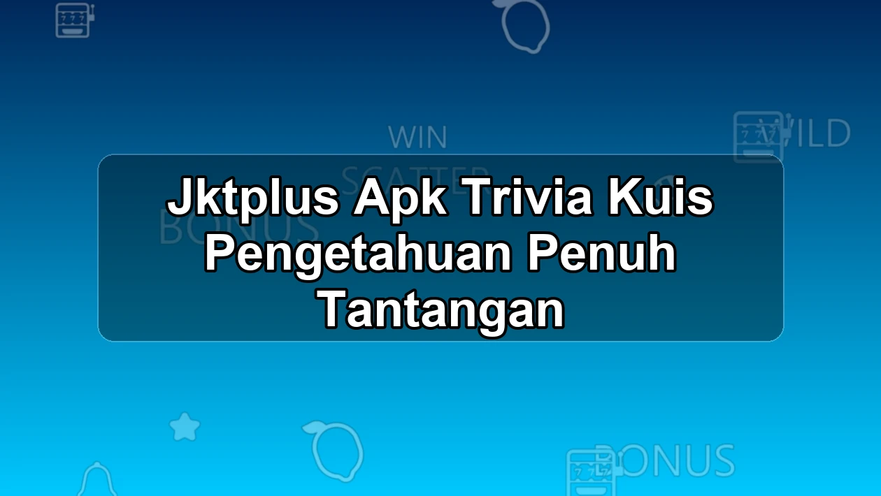 JKTPLUS
