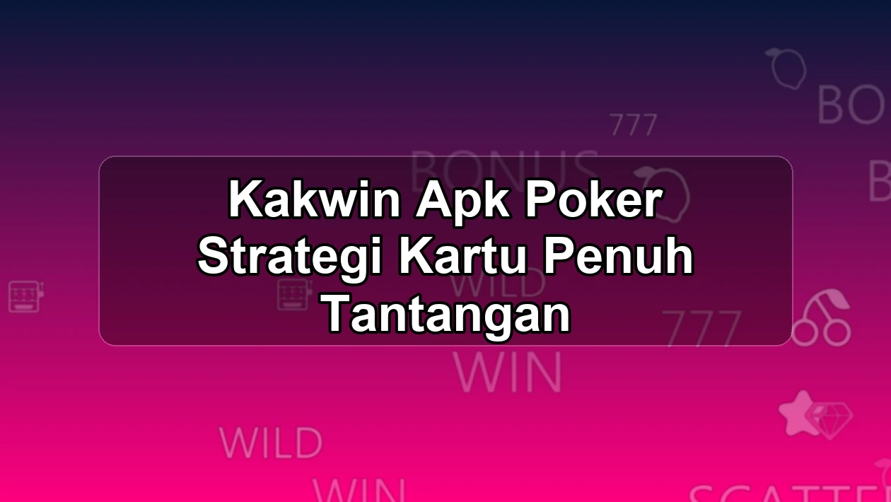 Kakwin