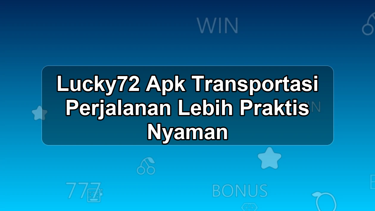 LUCKY72