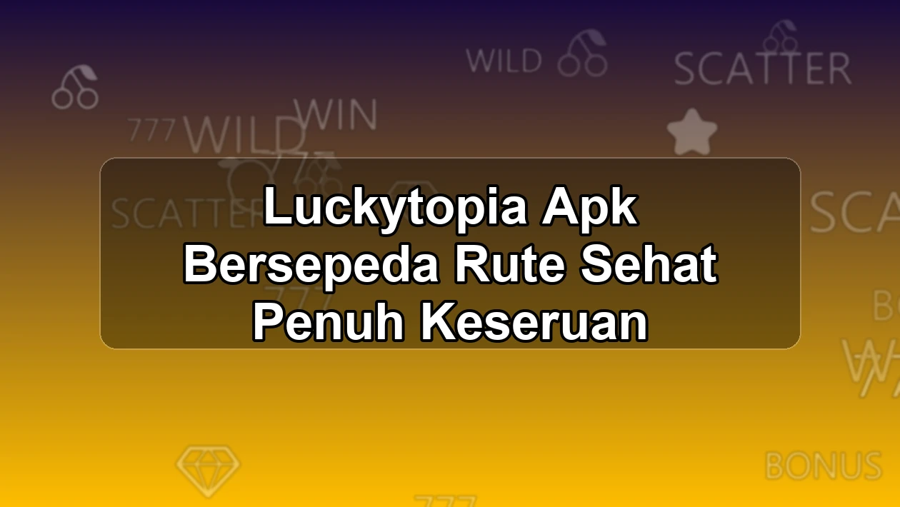 LUCKYTOPIA