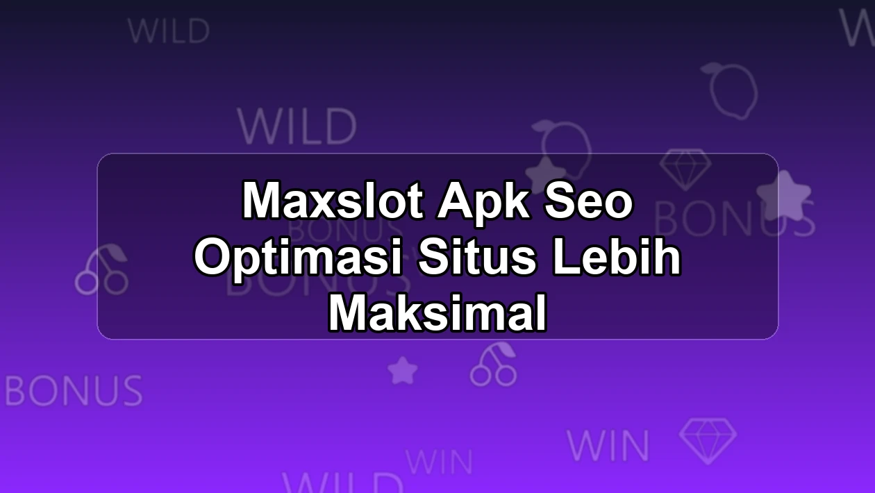 MAXSLOT
