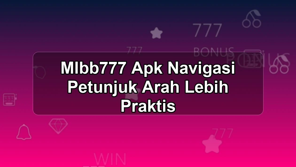 MLBB777
