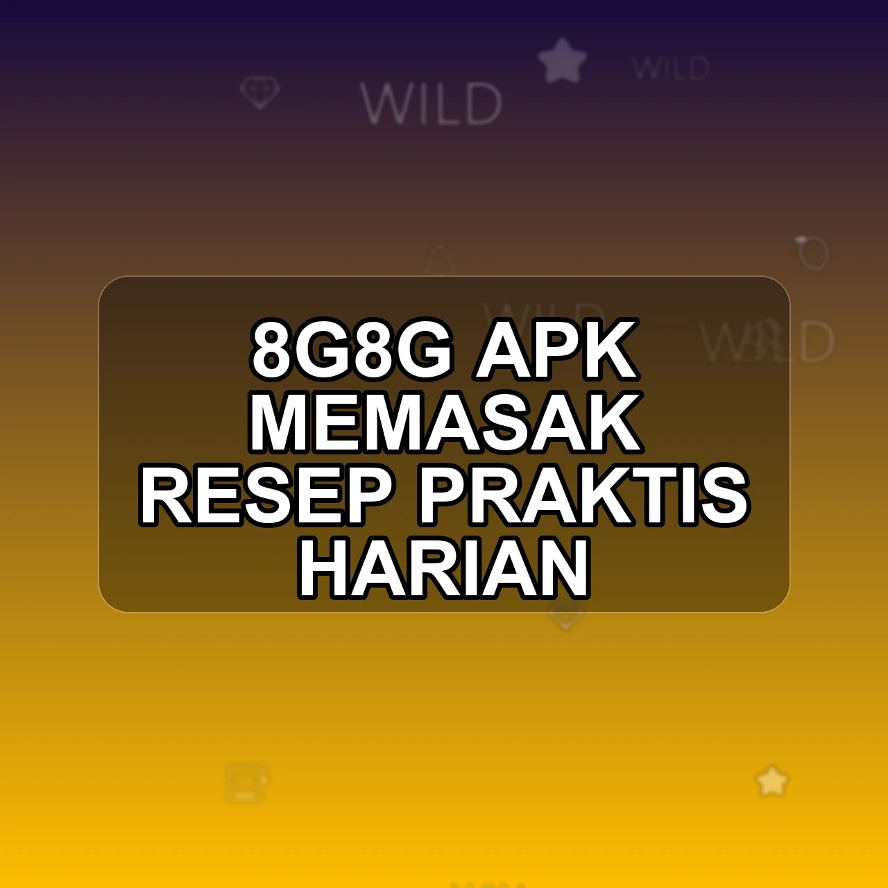 8g8g Unduh APK - Aplikasi Android Memasak 8g 8g