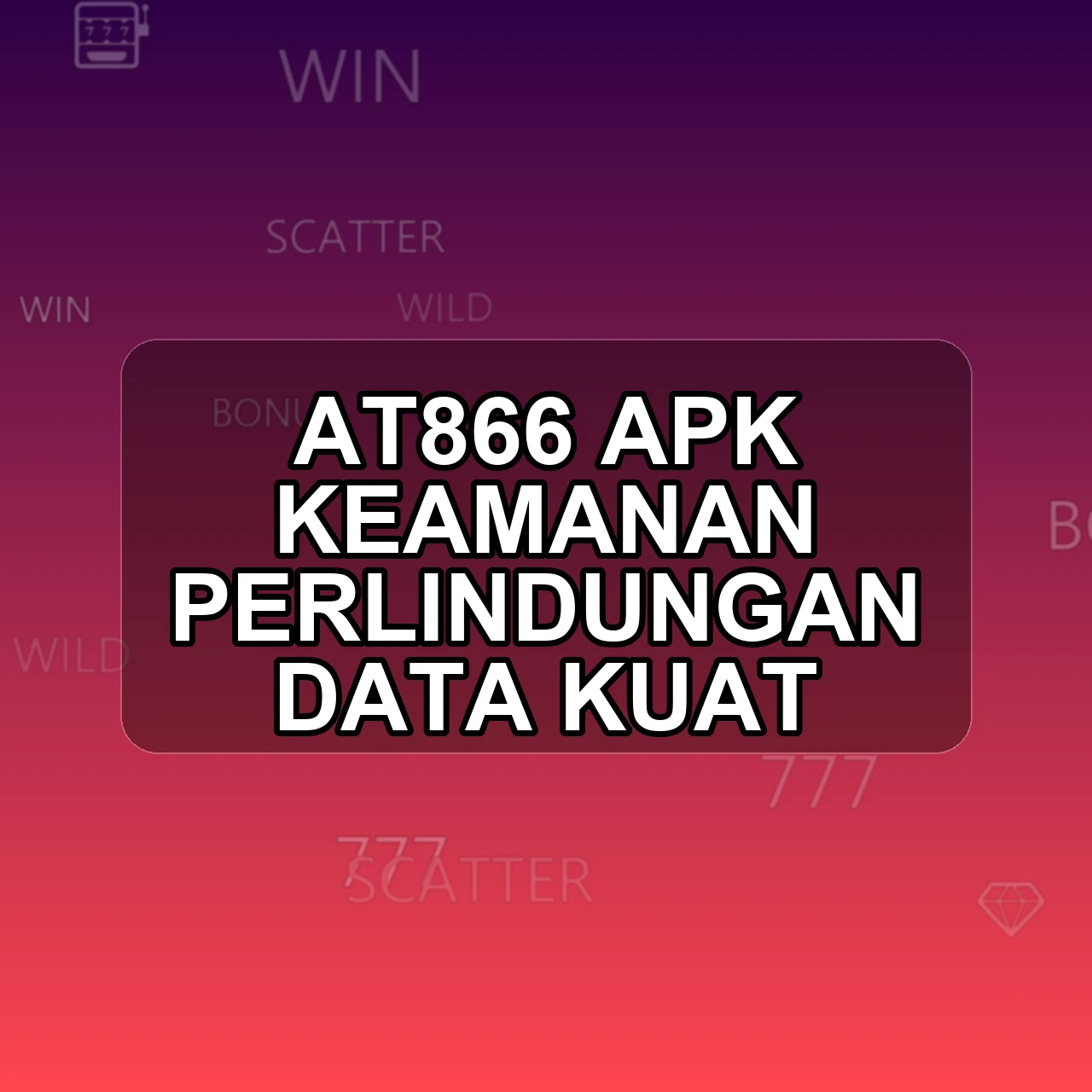 At866 Unduh APK - Aplikasi Android Keamanan At 866