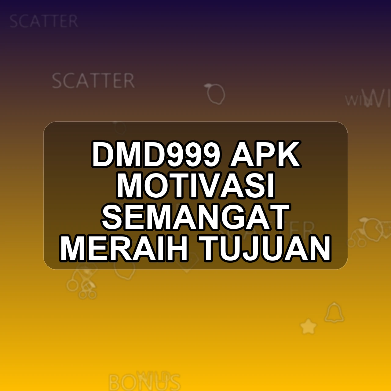 DMD999 Unduh APK - Aplikasi Android Motivasi Dmd 999