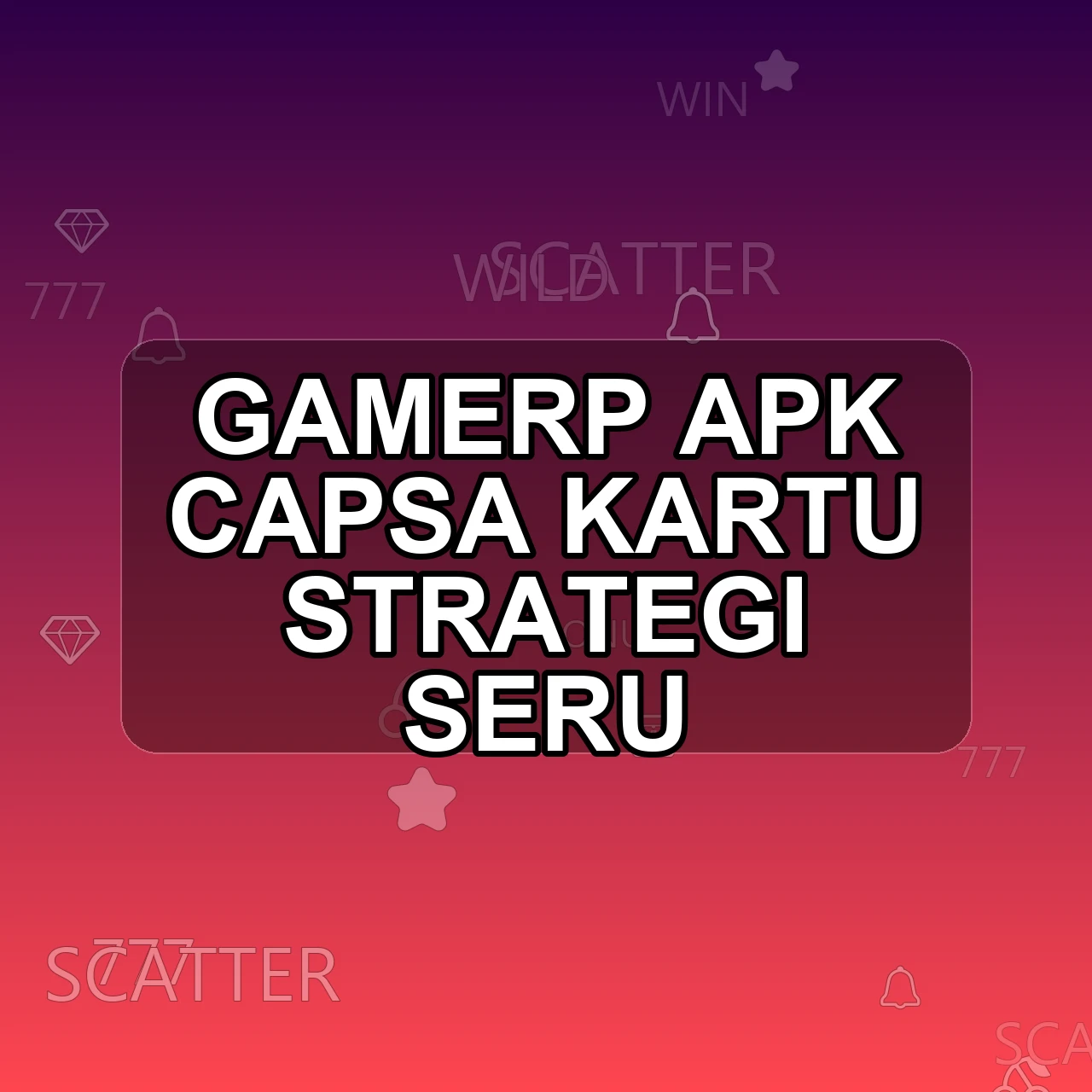 GAMERP Unduh APK - Aplikasi Android Capsa Game Rp
