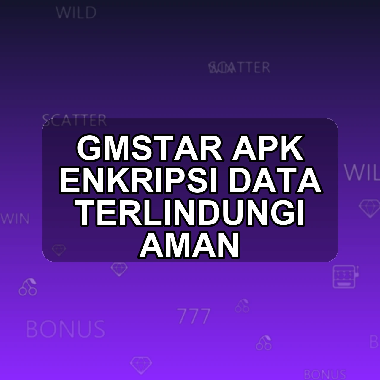 GMSTAR Unduh APK - Aplikasi Android Enkripsi Gms Tar