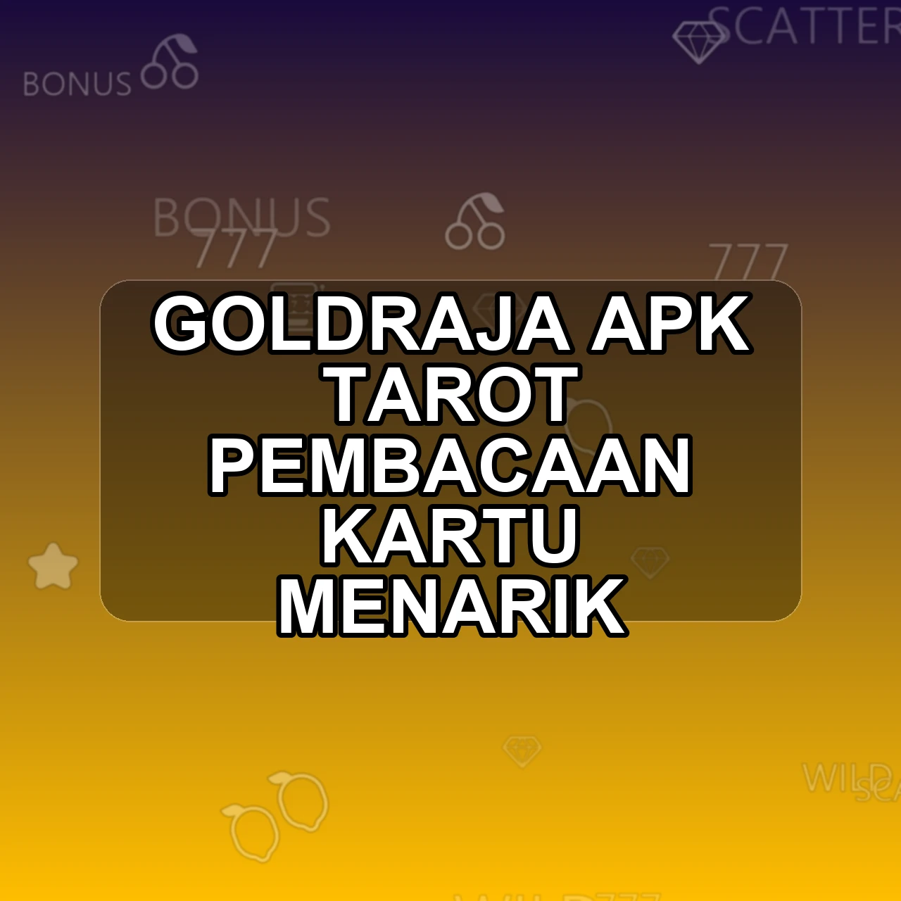 Goldraja Unduh APK - Aplikasi Android Tarot Gold Raja