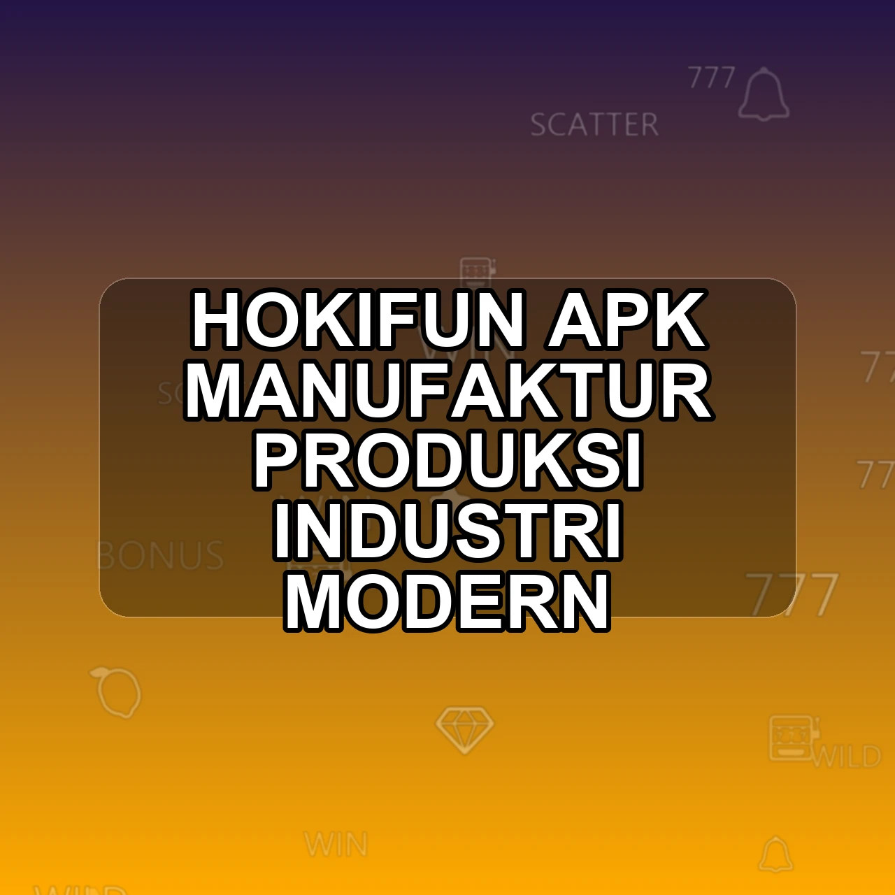 HOKIFUN Unduh APK - Aplikasi Android Manufaktur Hoki Fun