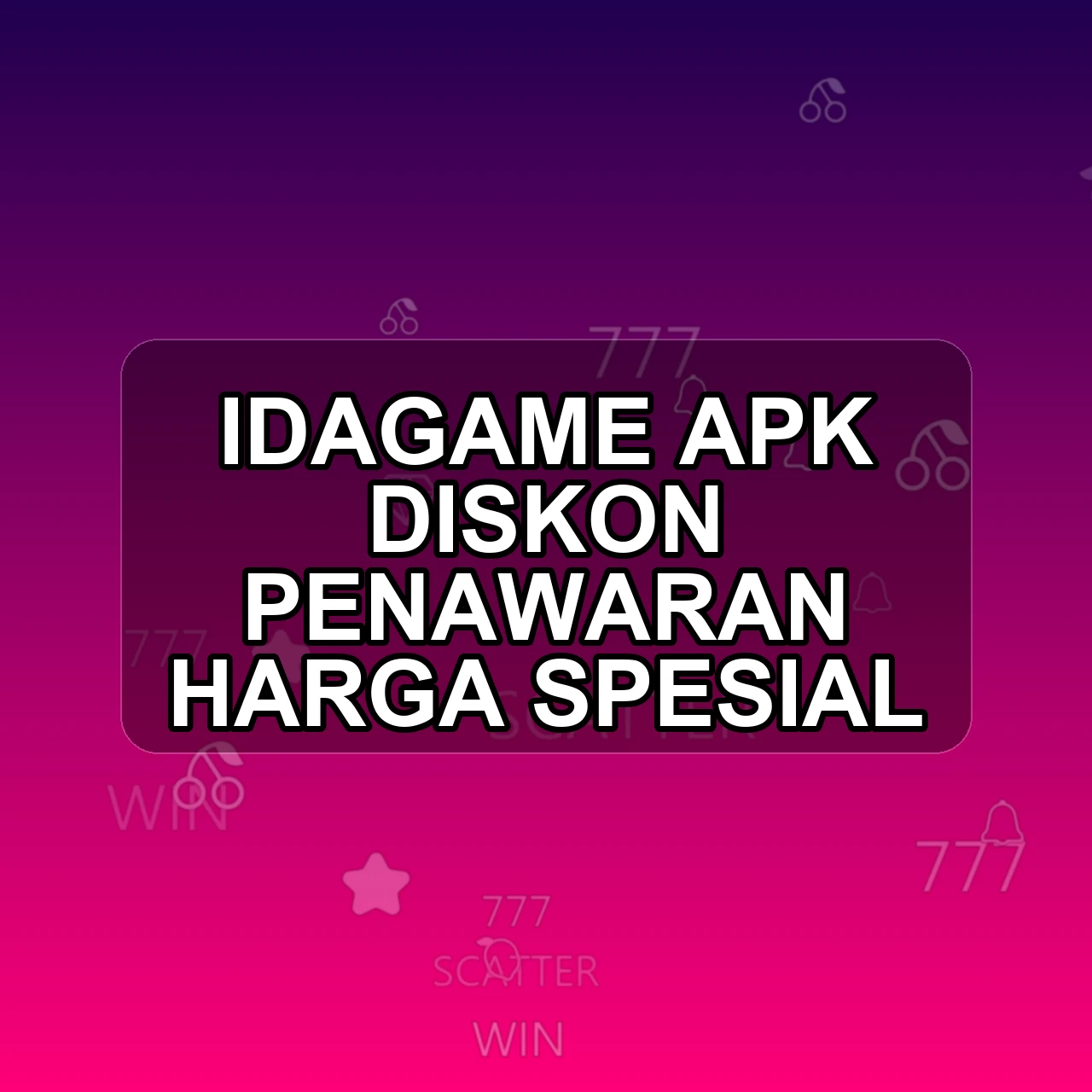 IDAGAME Unduh APK - Aplikasi Android Diskon Ida Game