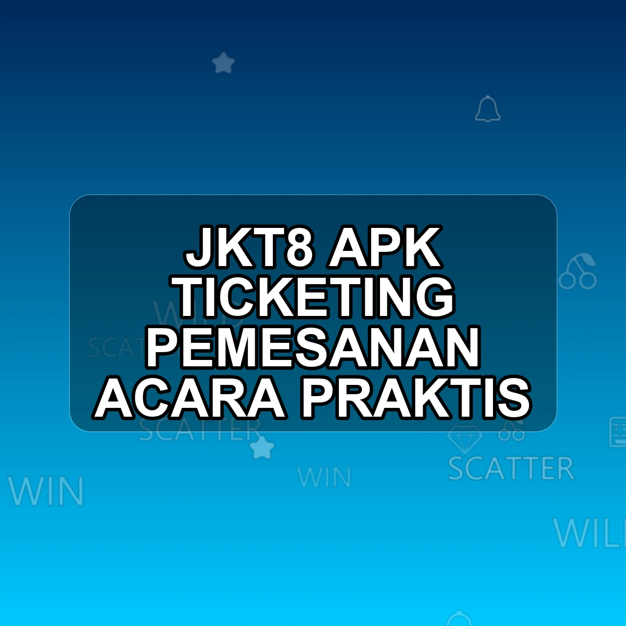JKT8 Unduh APK - Aplikasi Android Ticketing Jkt 8
