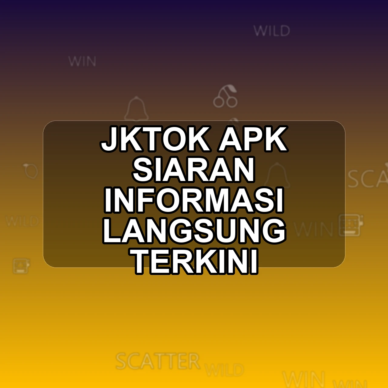 Jktok Unduh APK - Aplikasi Android Siaran Jkt Ok