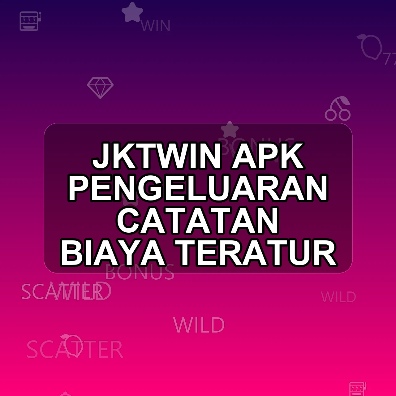 JKTWIN Unduh APK - Aplikasi Android Pengeluaran Jkt Win