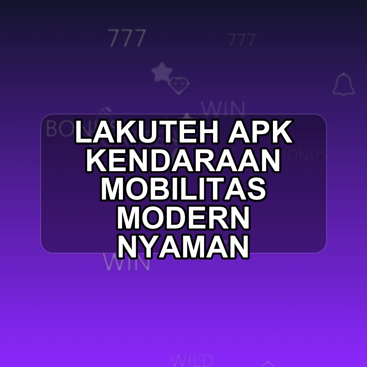 LAKUTEH Unduh APK - Aplikasi Android Kendaraan Laku Teh