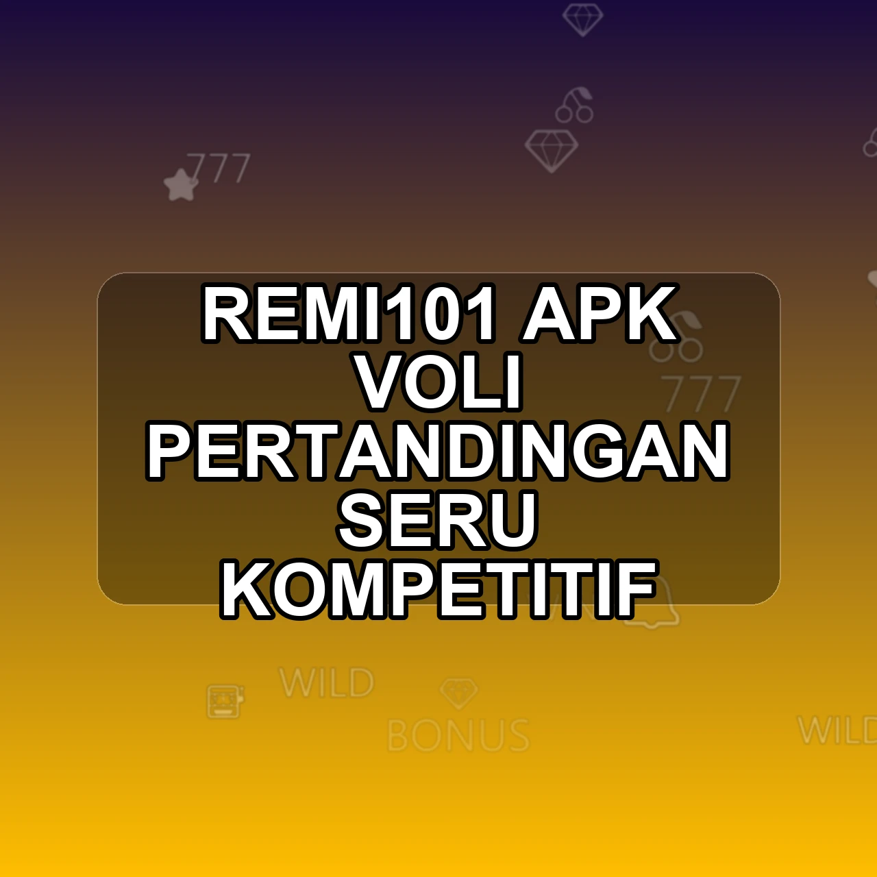 REMI101 Unduh APK - Aplikasi Android Voli Remi 101