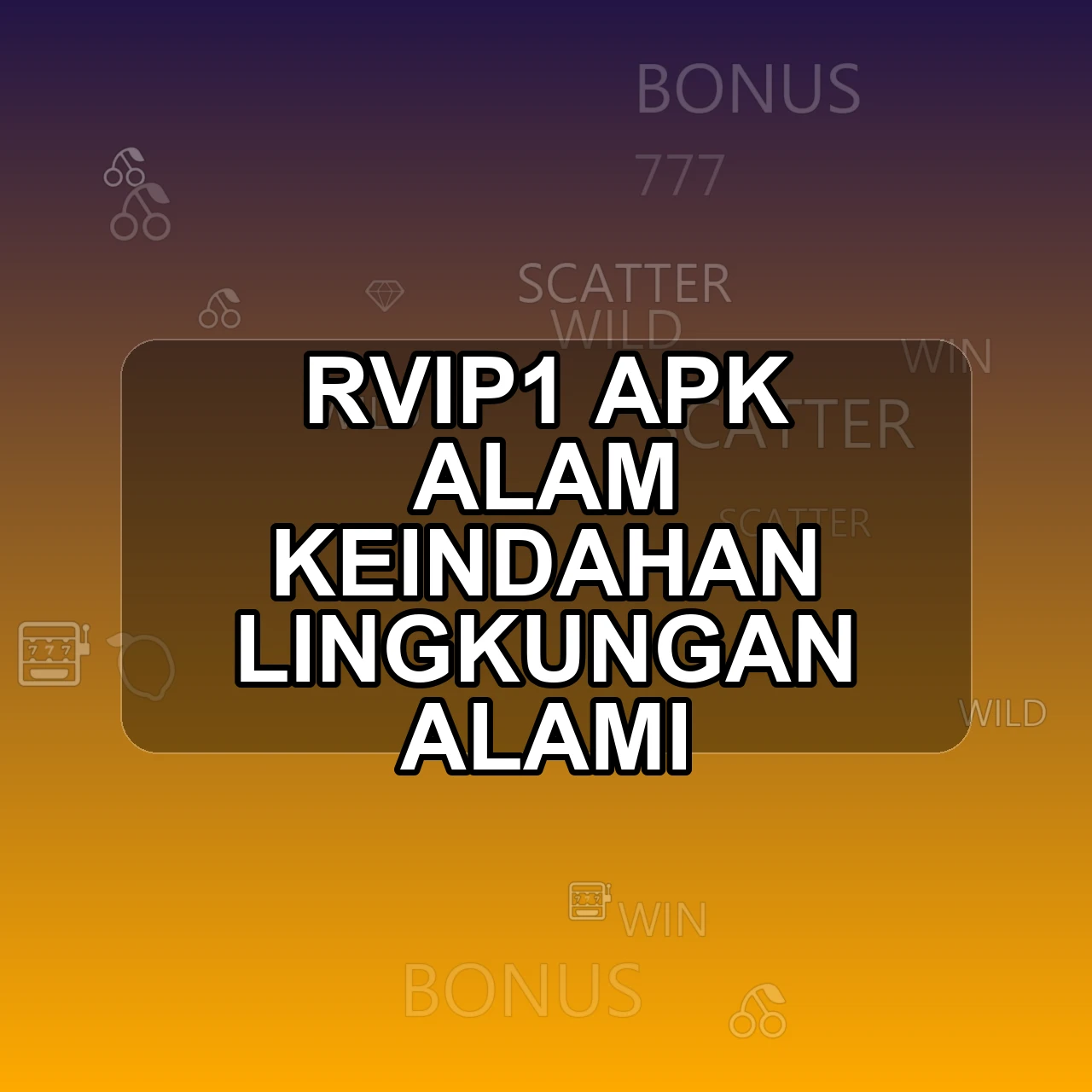 Rvip1 Unduh APK - Aplikasi Android Alam Rvip 1