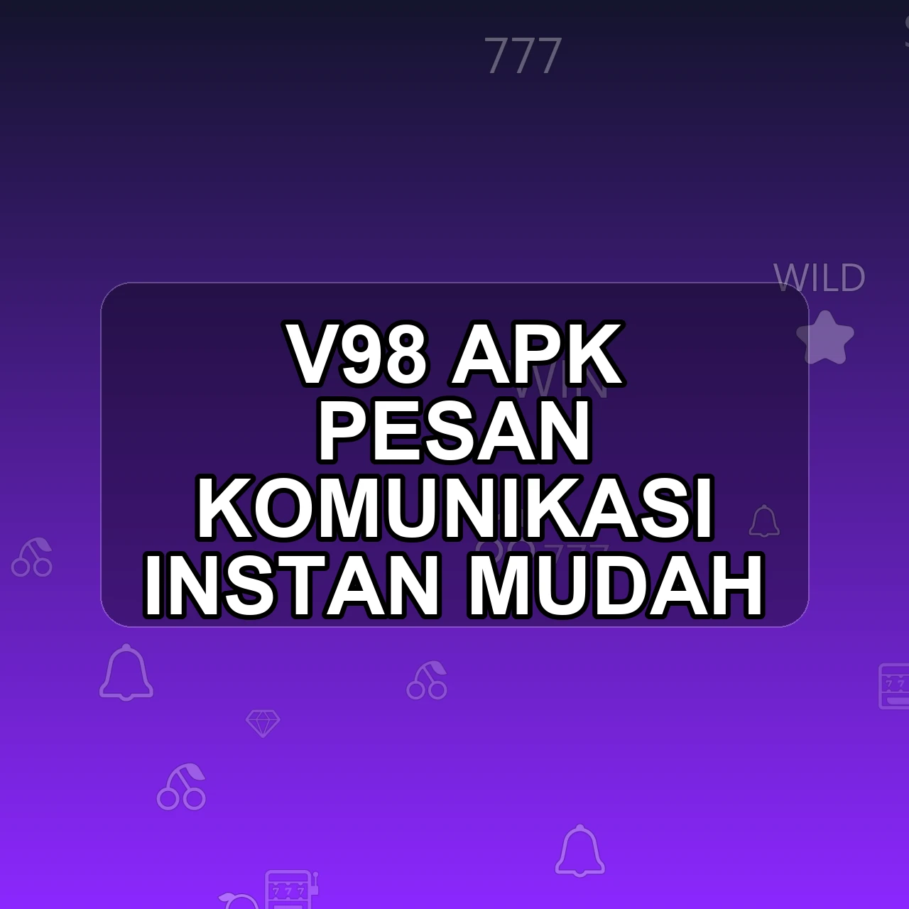 V98 Unduh APK - Aplikasi Android Pesan V 98