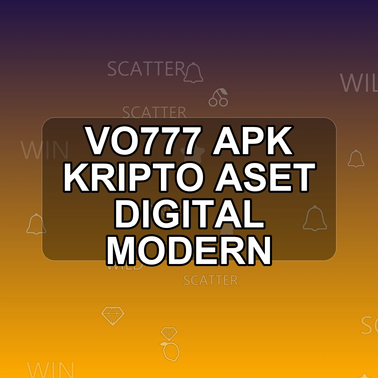 Vo777 Unduh APK - Aplikasi Android Kripto Vo 777