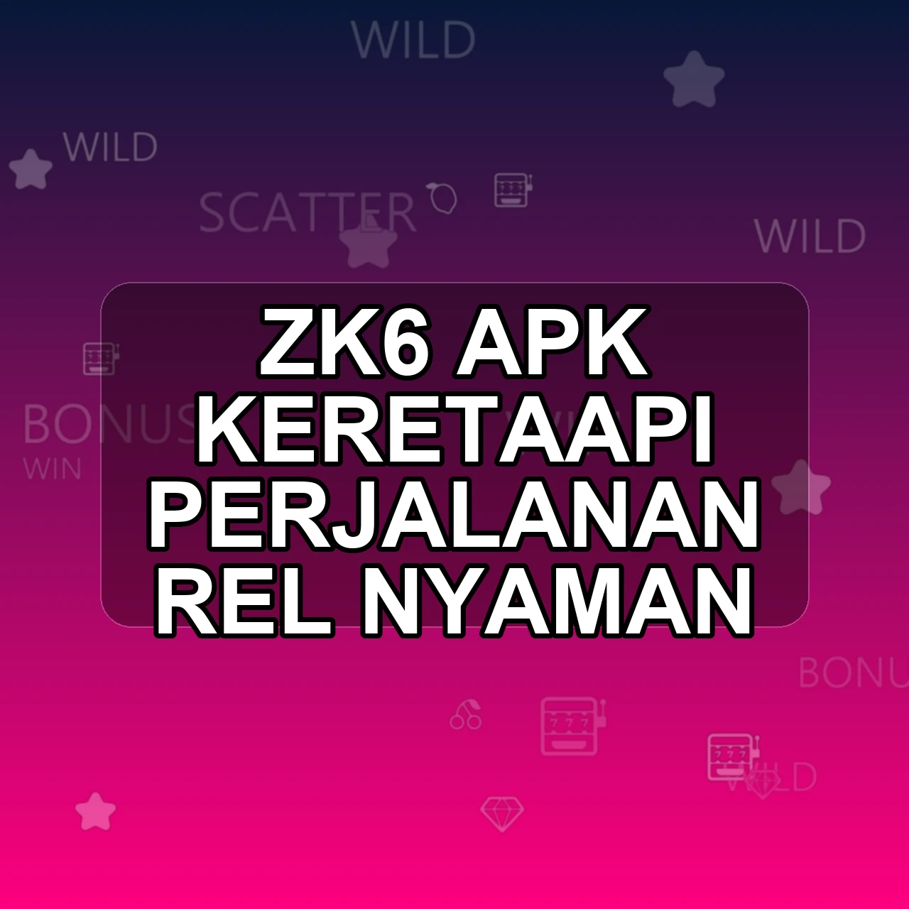 ZK6 Unduh APK - Aplikasi Android Keretaapi Zk 6