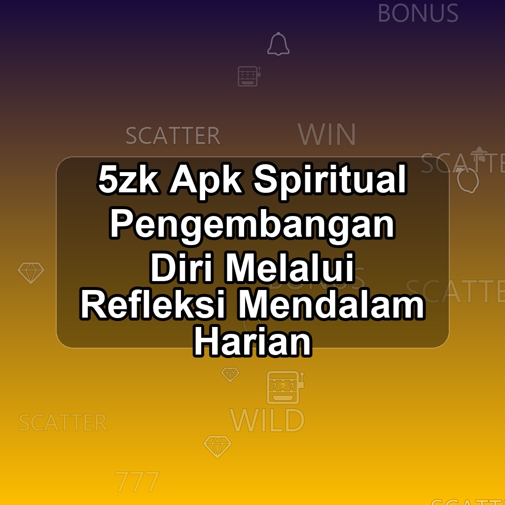 5zk Unduh APK - Aplikasi Android Spiritual 5 zk