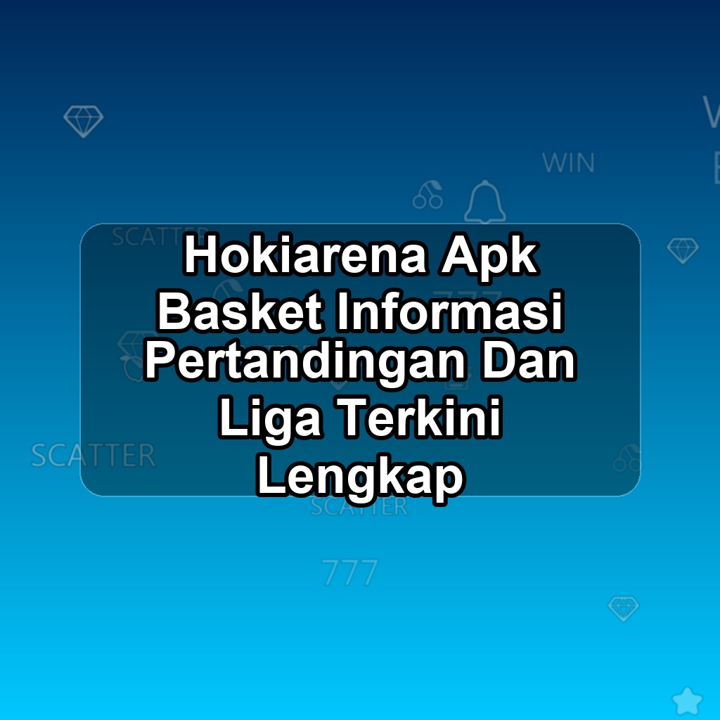 Hokiarena Unduh APK - Aplikasi Android Basket Hoki Arena