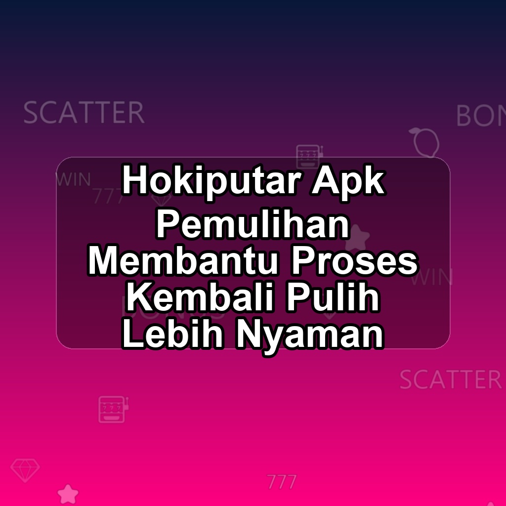 Hokiputar Unduh APK - Aplikasi Android Pemulihan Hoki Putar