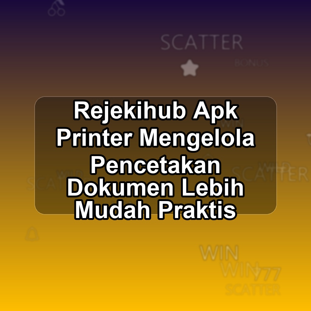 Rejekihub Unduh APK - Aplikasi Android Printer Rejeki Hub