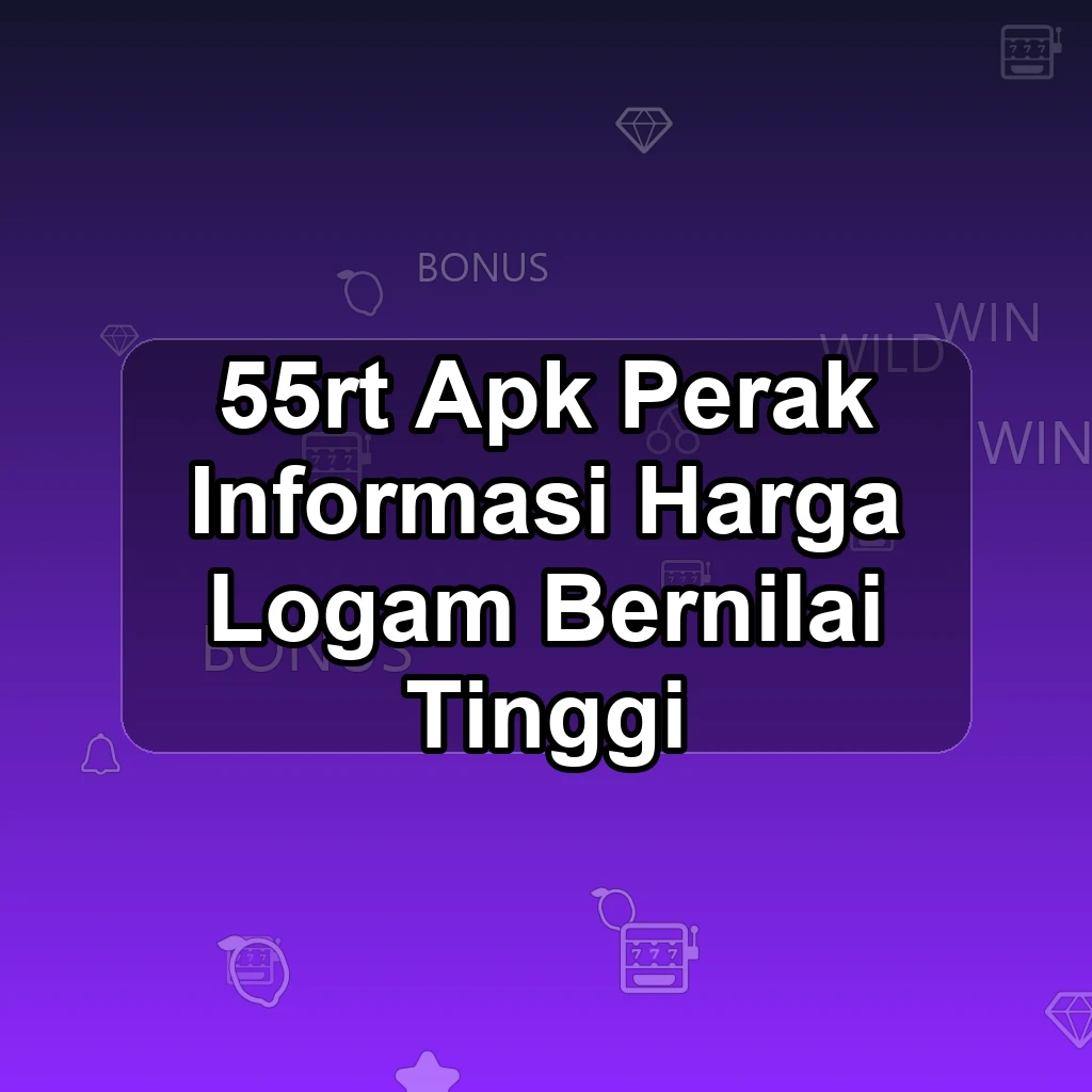 55RT APK