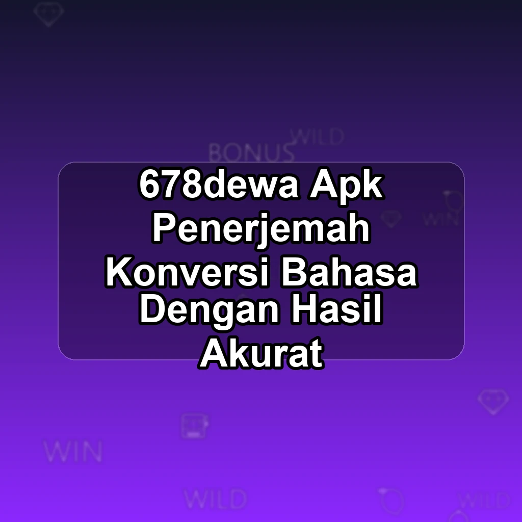 678DEWA APK