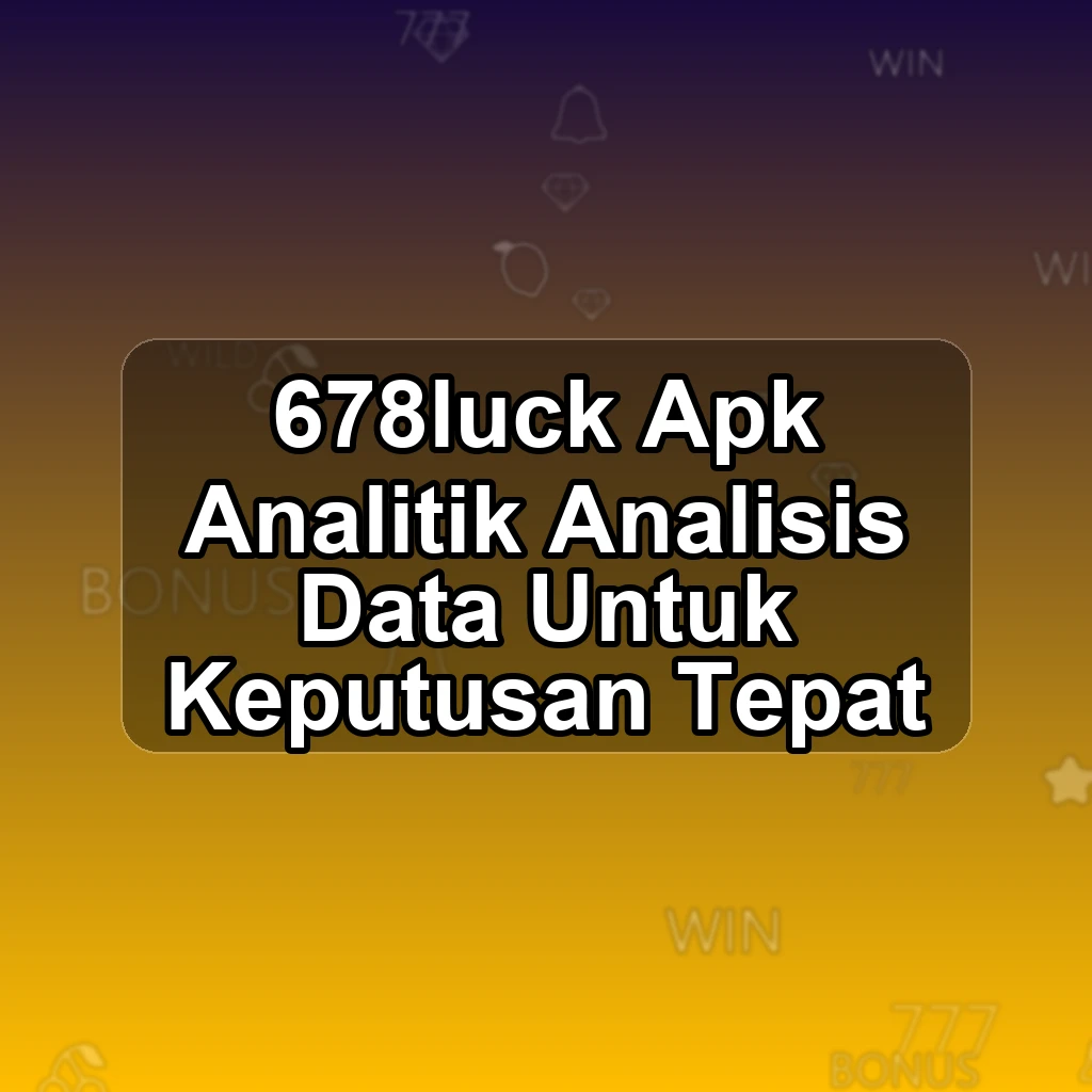 678LUCK APK