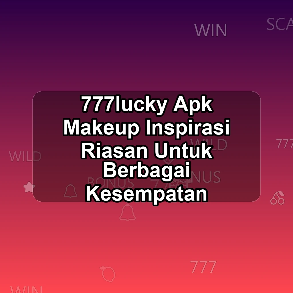 777LUCKY APK