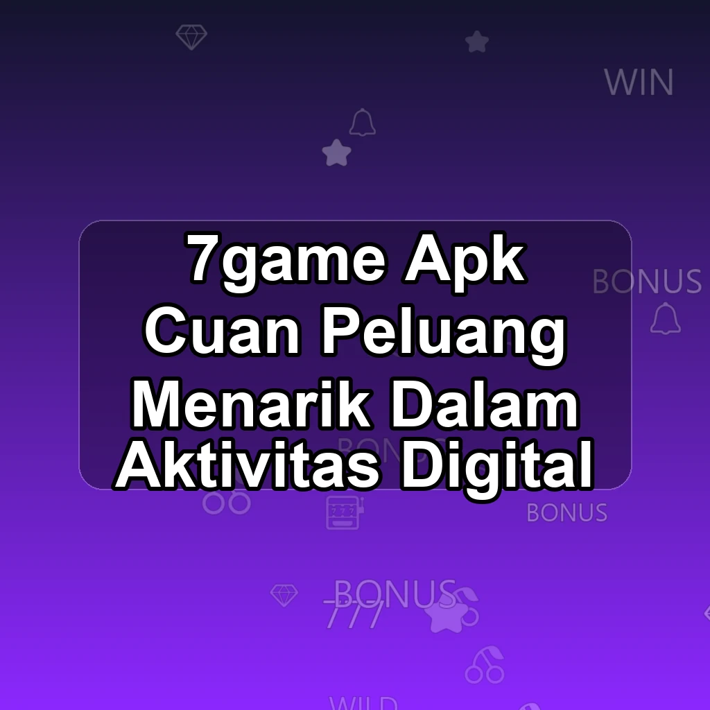 7GAME APK