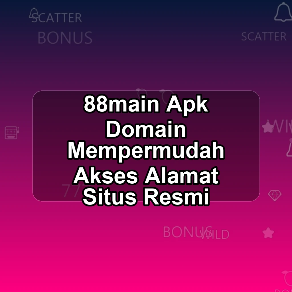 88MAIN APK