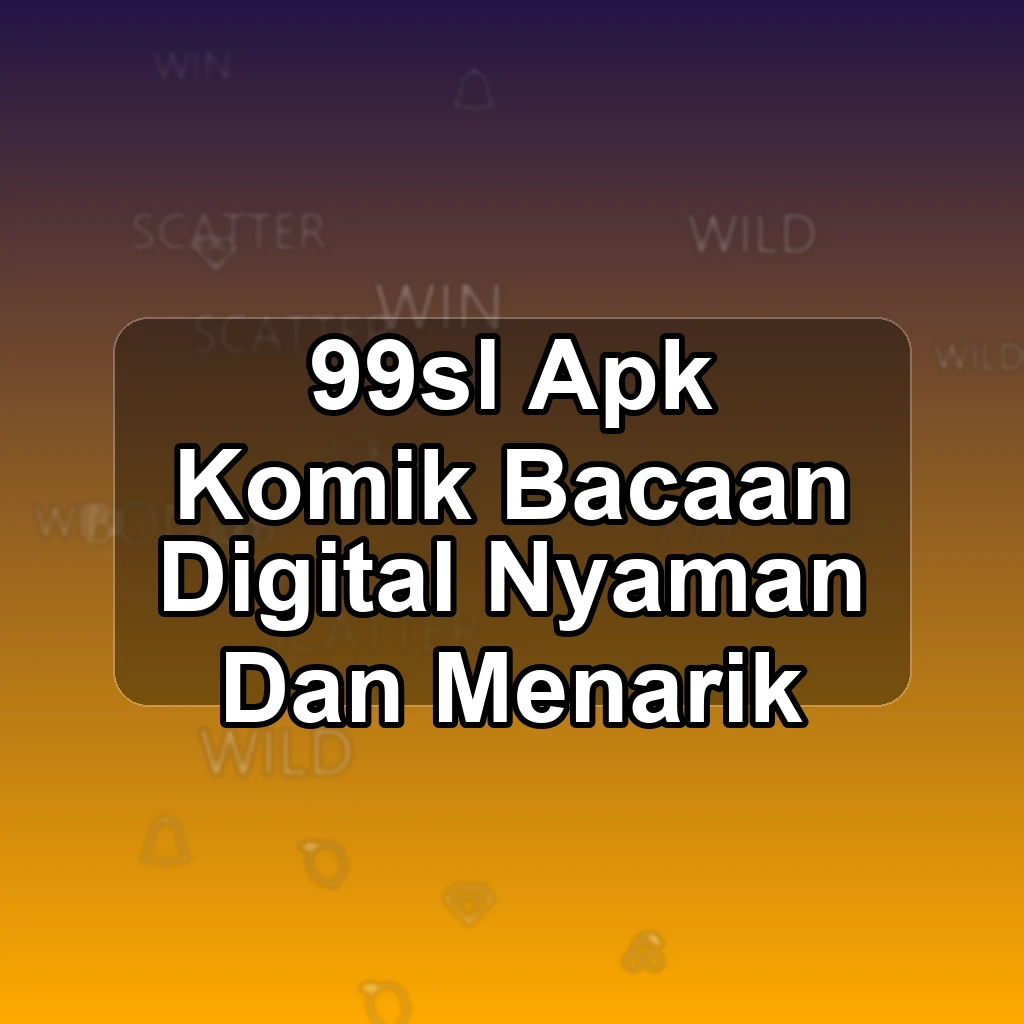 99SL APK