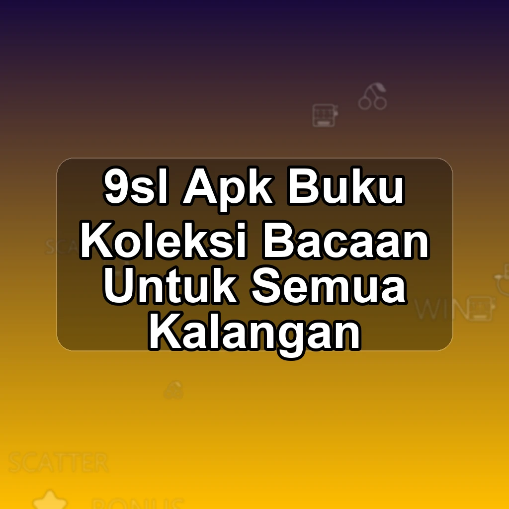 9SL APK