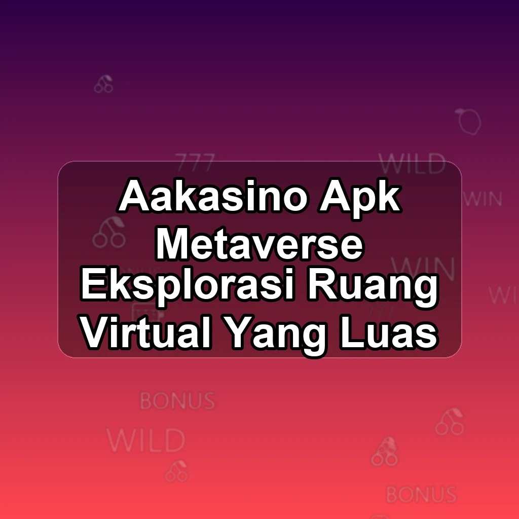 AAKASINO APK