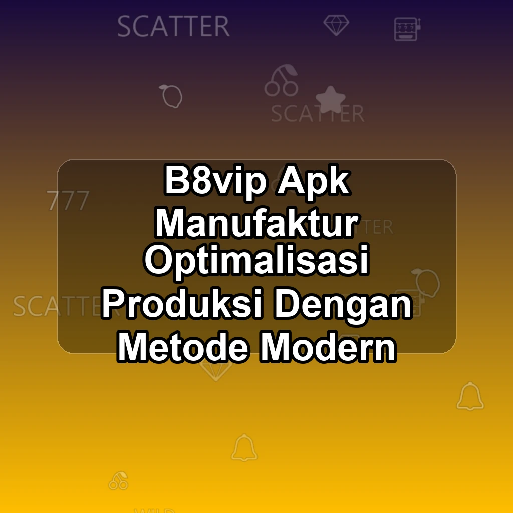 B8VIP APK