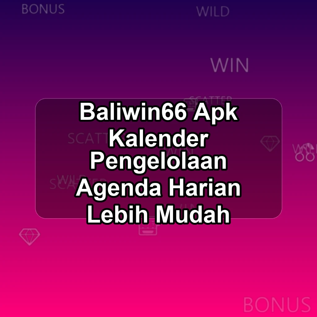 BALIWIN66 APK