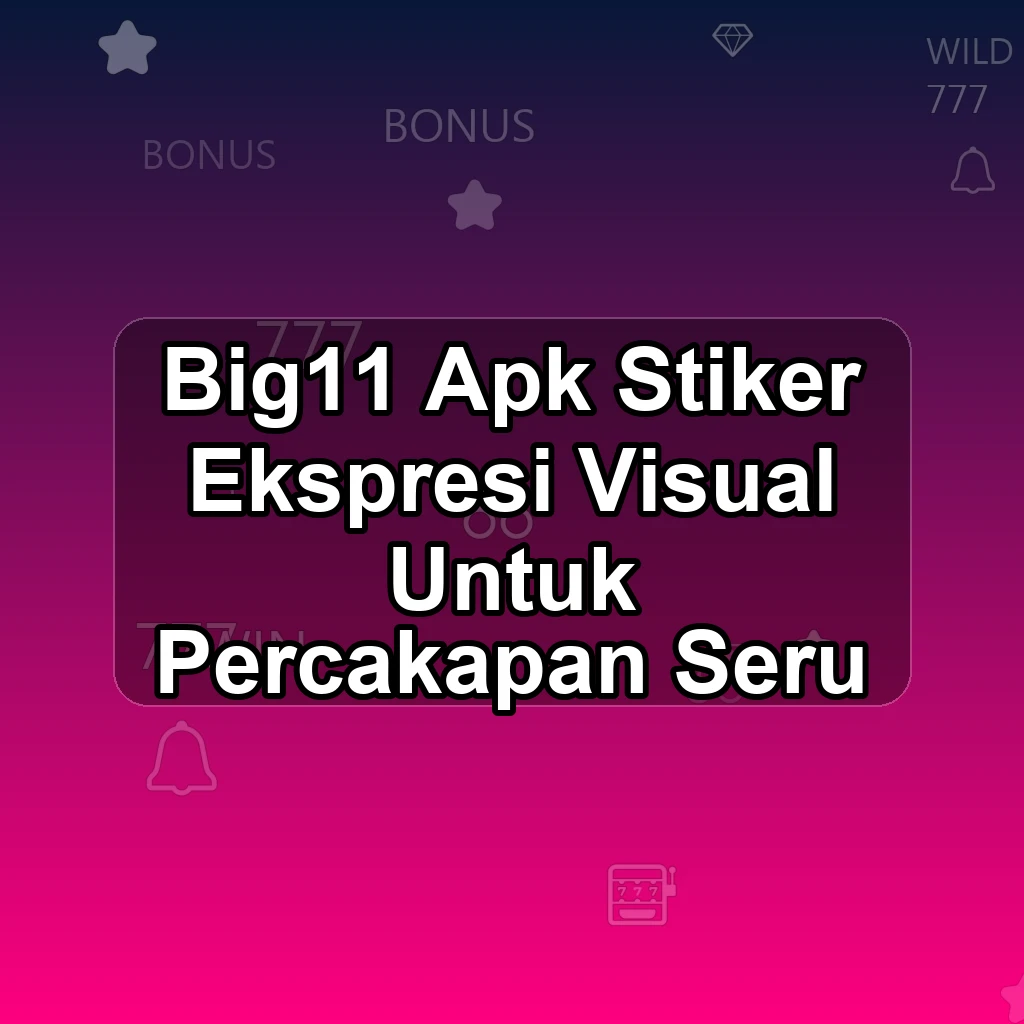BIG11 APK