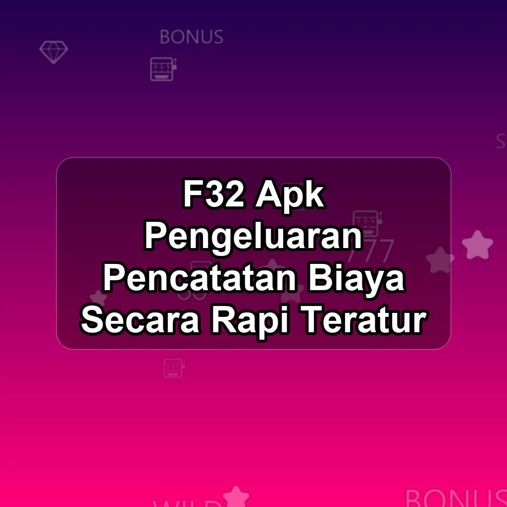 F32 APK