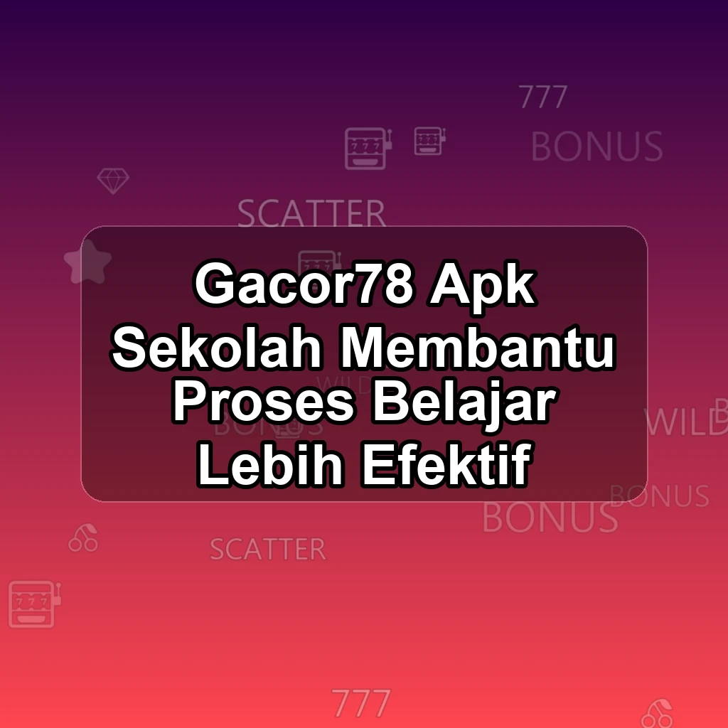GACOR78 APK