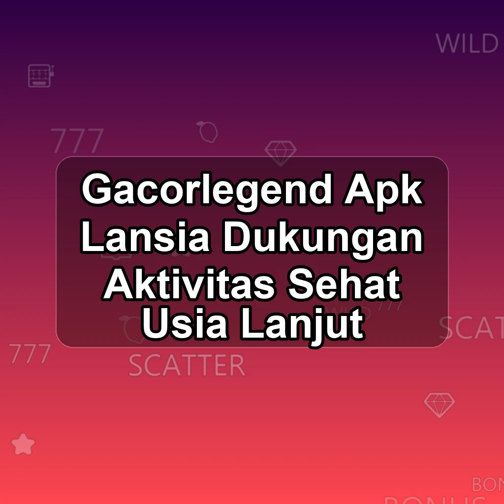 GACORLEGEND APK
