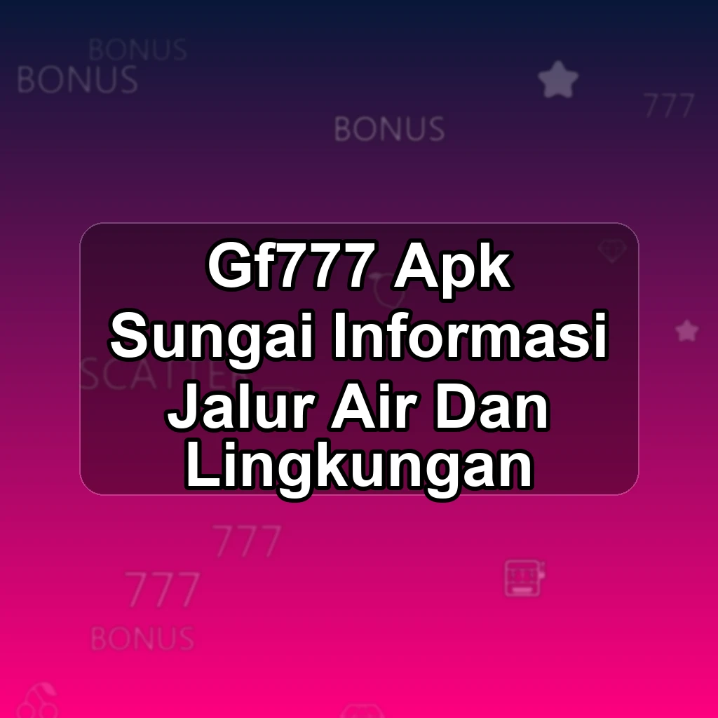 GF777 APK
