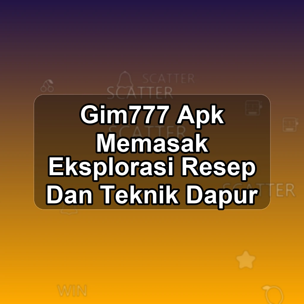 GIM777 APK