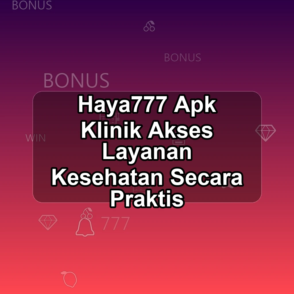 HAYA777 APK