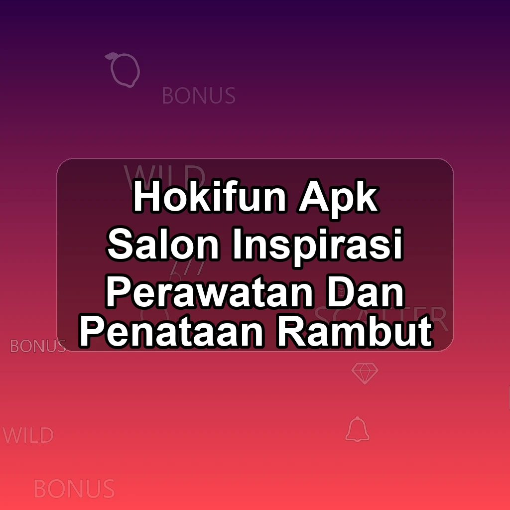 HOKIFUN APK