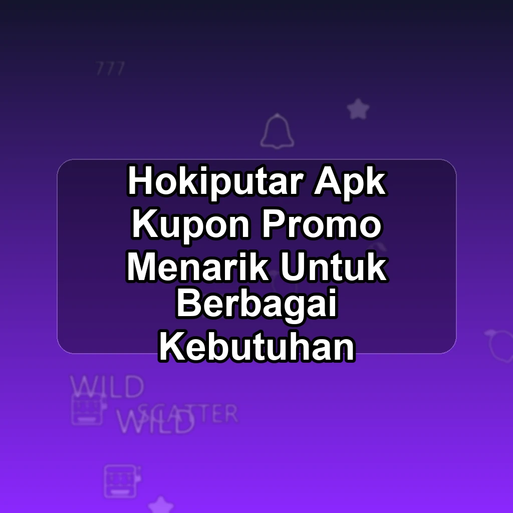 HOKIPUTAR APK