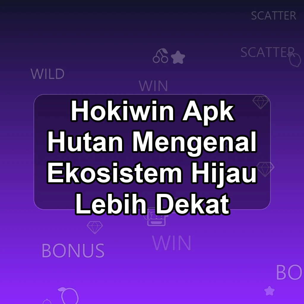 HOKIWIN APK