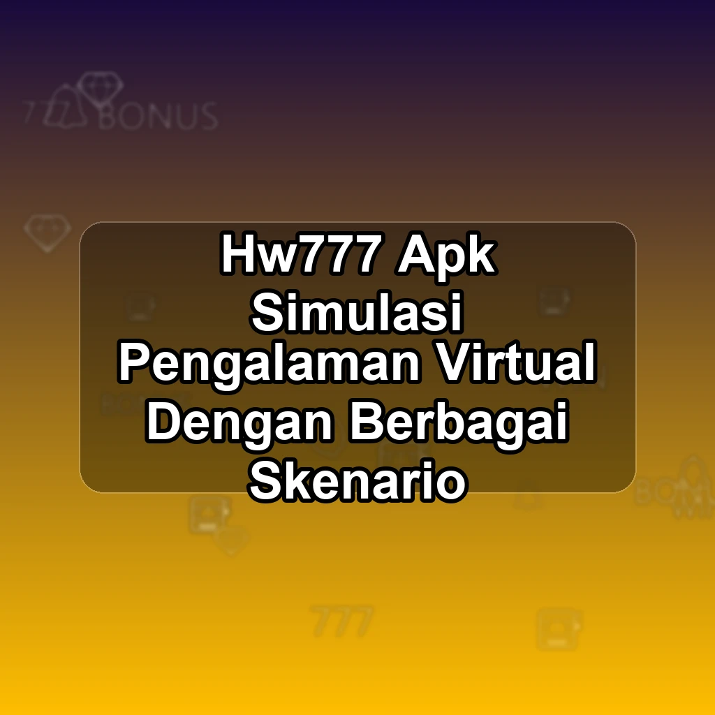 HW777 APK