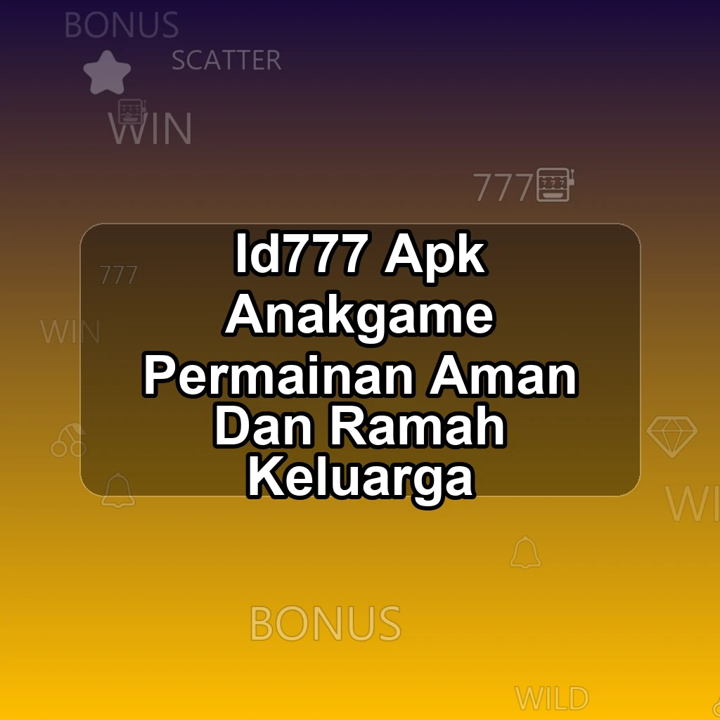 ID777 APK